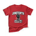 Red t-shirt with bold DTF print raised fist Juneteenth Freedom Day June 19 1865