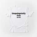 White t-shirt with bold black vinyl text Unapologetically Free with broken chain graphic